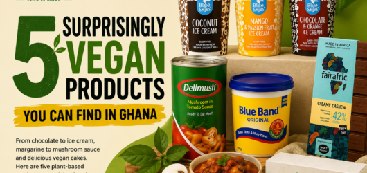 5 Surprisingly Vegan Products You Can Find in Ghana